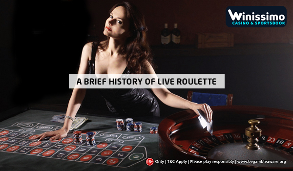A brief history of Live Roulette