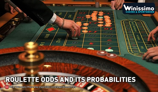 An in-depth understanding of Roulette odds and its probabilities