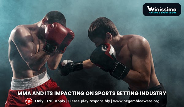 What is MMA and how is it impacting the sports betting industry?