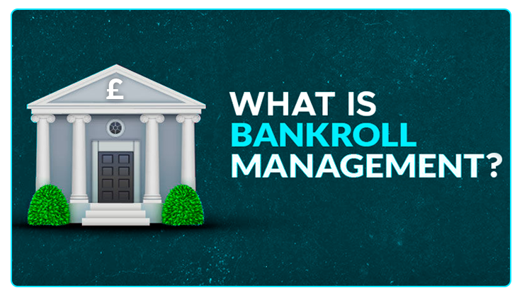 Bankroll Management and Its Essentialities