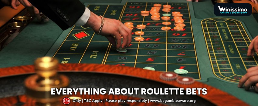 Everything That You Should Know About Roulette Bets: A Quick Glimpse
