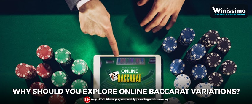 Why-should-you-explore-online-Baccarat-variations