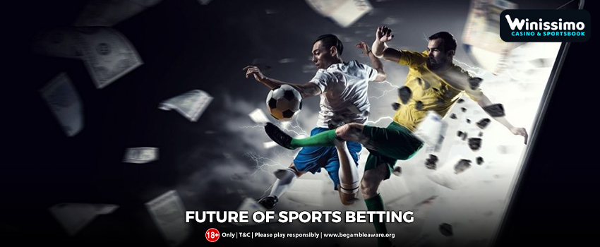 What Does The Future of Sports Betting Look Like?