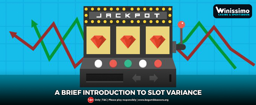 A Brief Introduction to Slot Variance